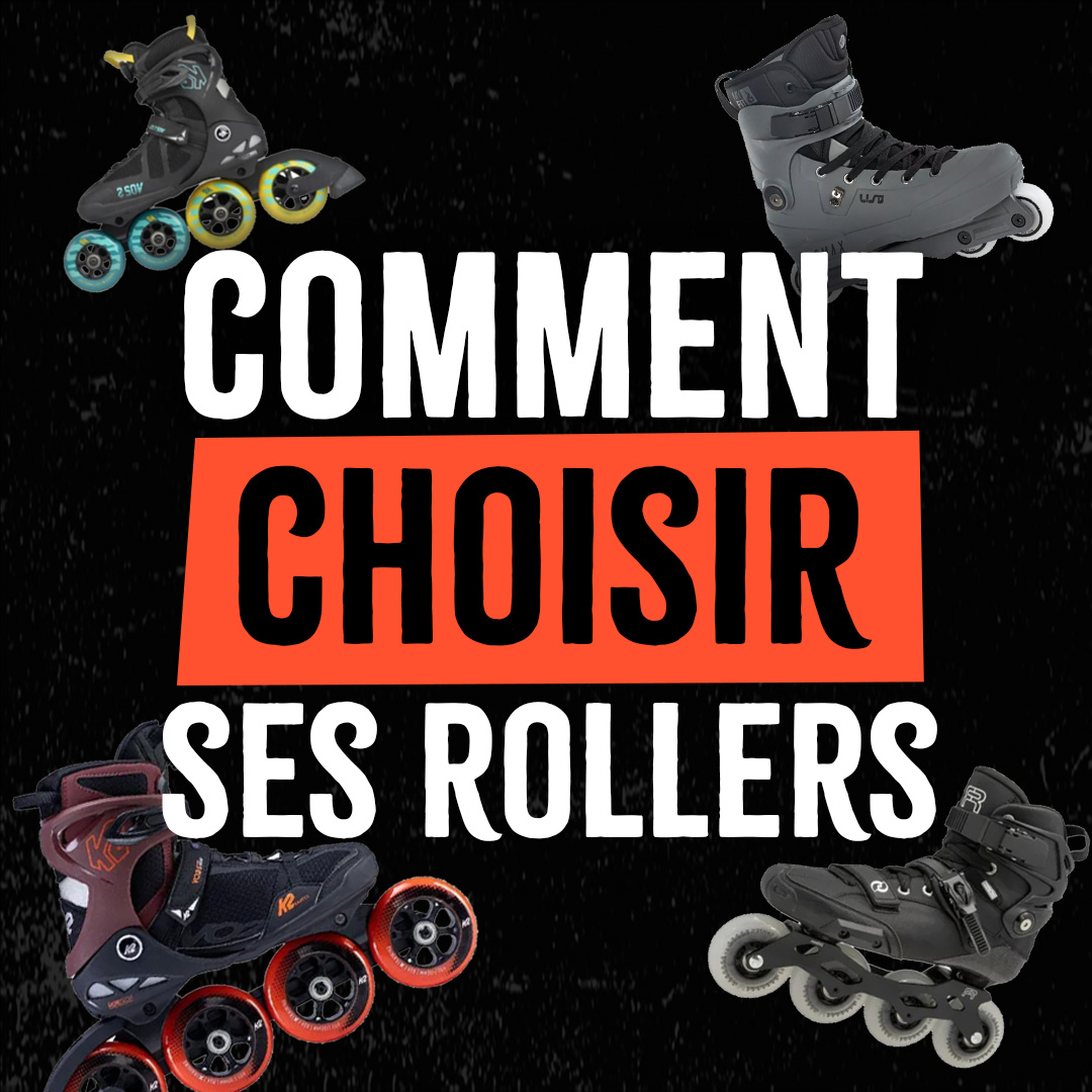 Comment choisir ses rollers ?